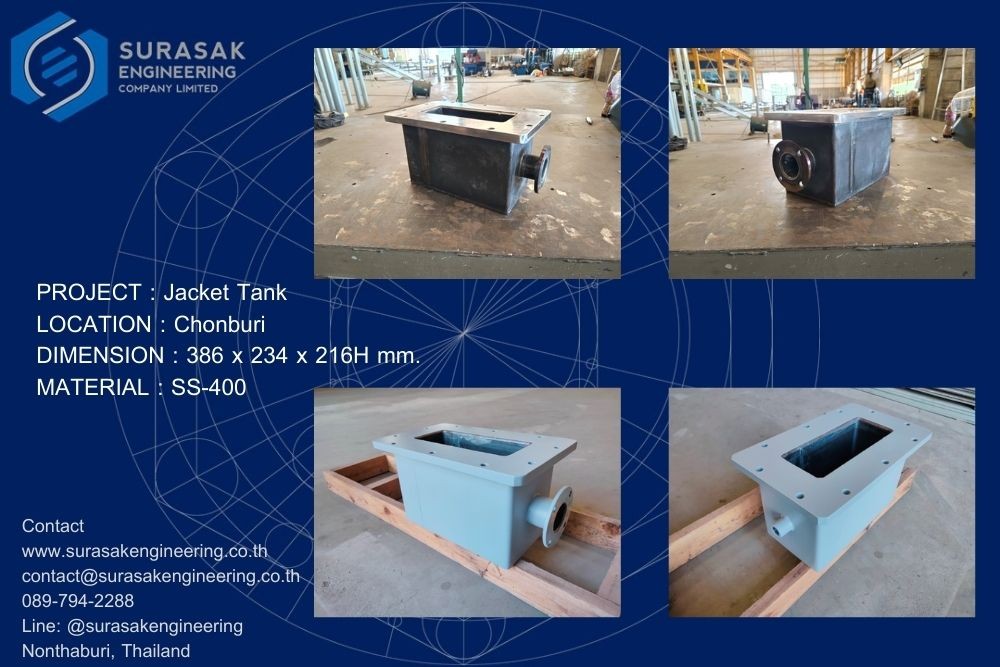 ผลงานประกอบและเชื่อมถังเหล็กสั่งทำพิเศษ Jacket Tank วัสดุ SS-400 – Chonburi