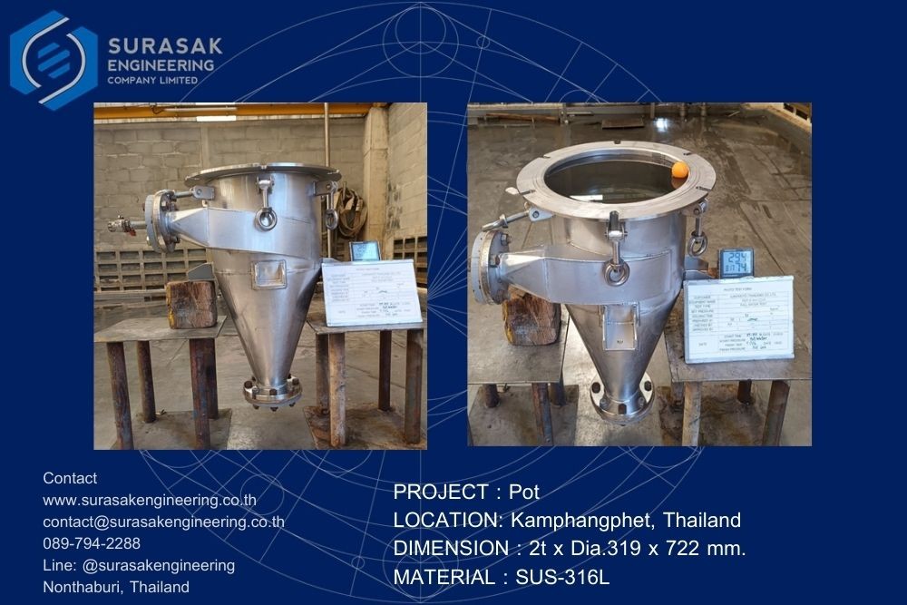 ผลงานผลิตหม้อต้มสแตนเลสทรงกรวย (Pot) วัสดุ SUS-316L – กำแพงเพชร